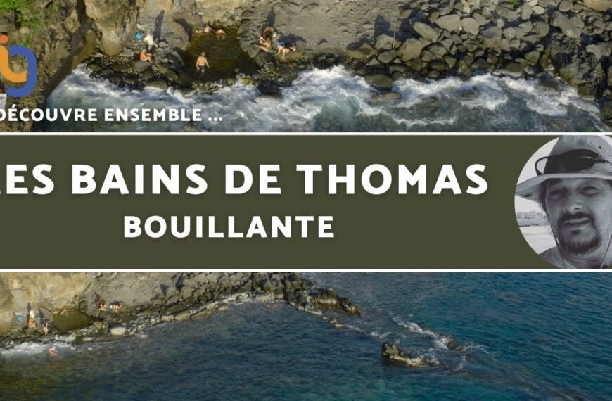 Exploring Bouillante: Unveiling the Hot Baths of Thomas in Guadeloupe